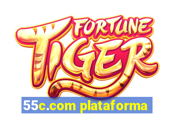 55c.com plataforma